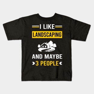 3 People Landscaping Landscape Landscaper Kids T-Shirt